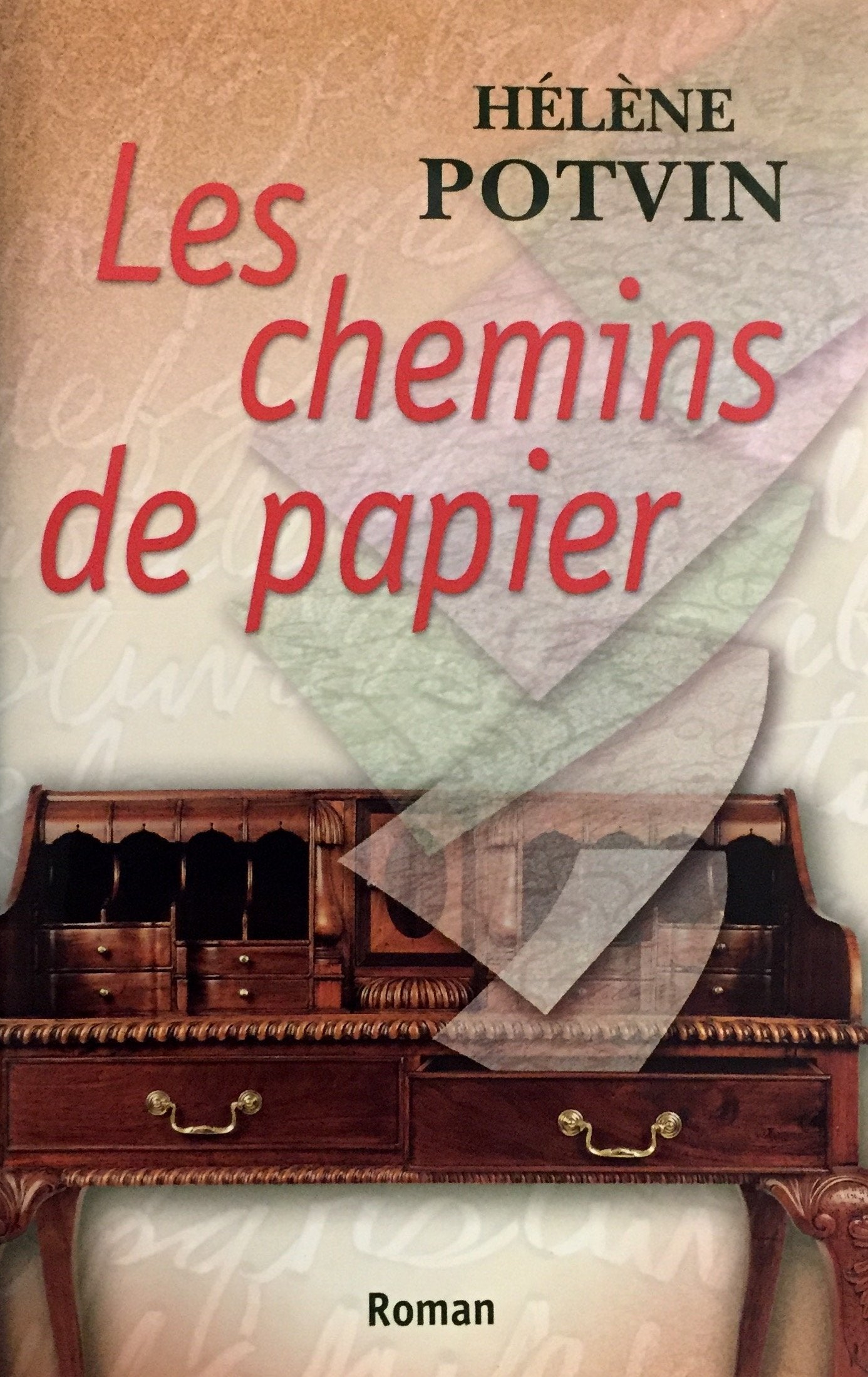 Livre ISBN 2894305532 Les chemins de papier (Hélène Potvin)