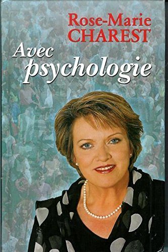 Livre ISBN 2894305931 Avec psychologie (Rose-Marie Charest)