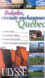 Livre ISBN 2894306296 Balades et circuits enchanteurs au Québec
