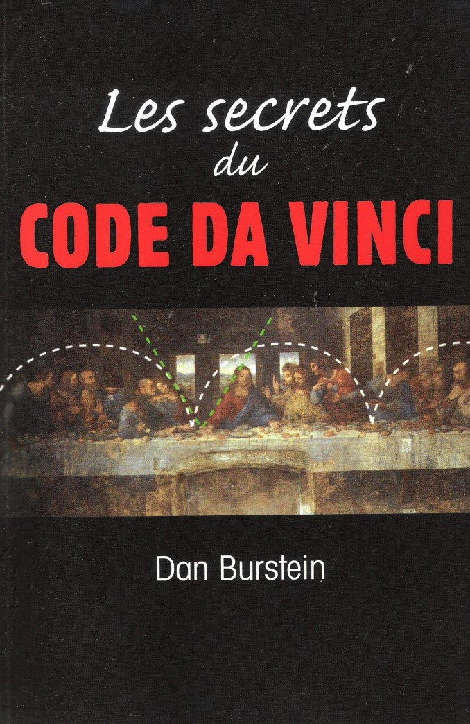 Les secrets du Code Da vinci - Dan Burstein