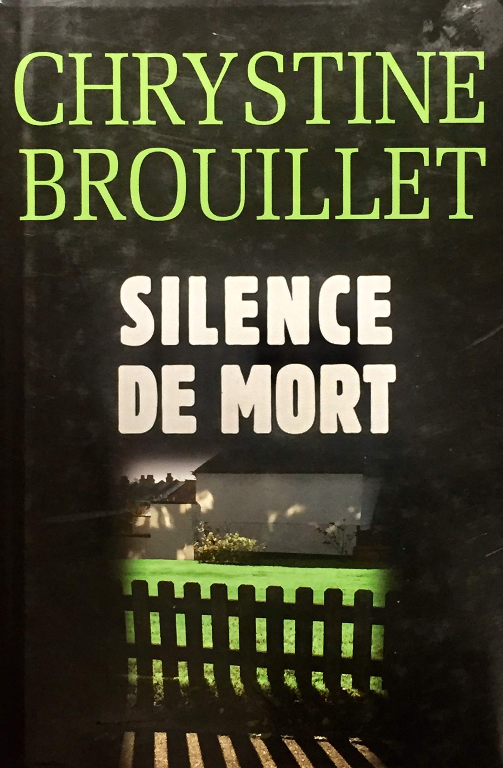 Livre ISBN 2894308841 Silence de Mort (Chrystine Brouillet)