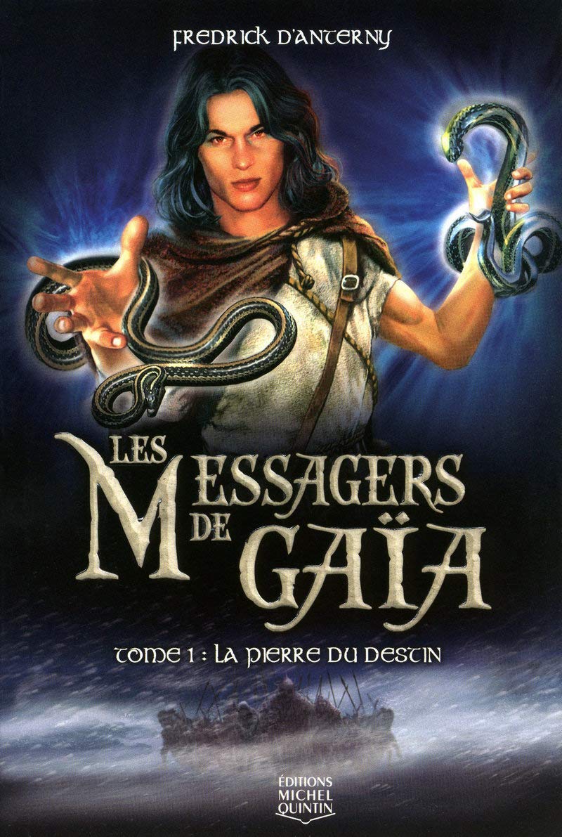 Livre ISBN 2894353847 Les Messagers de Gaïa # 1 : La pierre du destin (Fredrick D'Anterny)