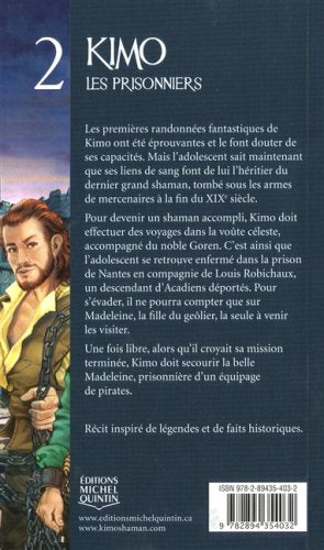 Kimo - Le dernier Shaman # 2 : Les prisonniers (Lise Baucher-Maurency)