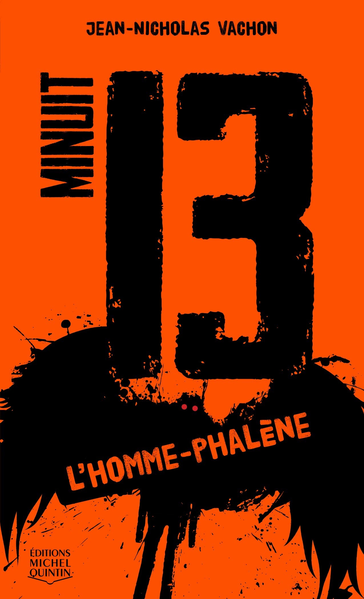 Livre ISBN 2894356692 Minuit 13 # 2 : L'homme-phalène (Jean-Nicholas Vachon)
