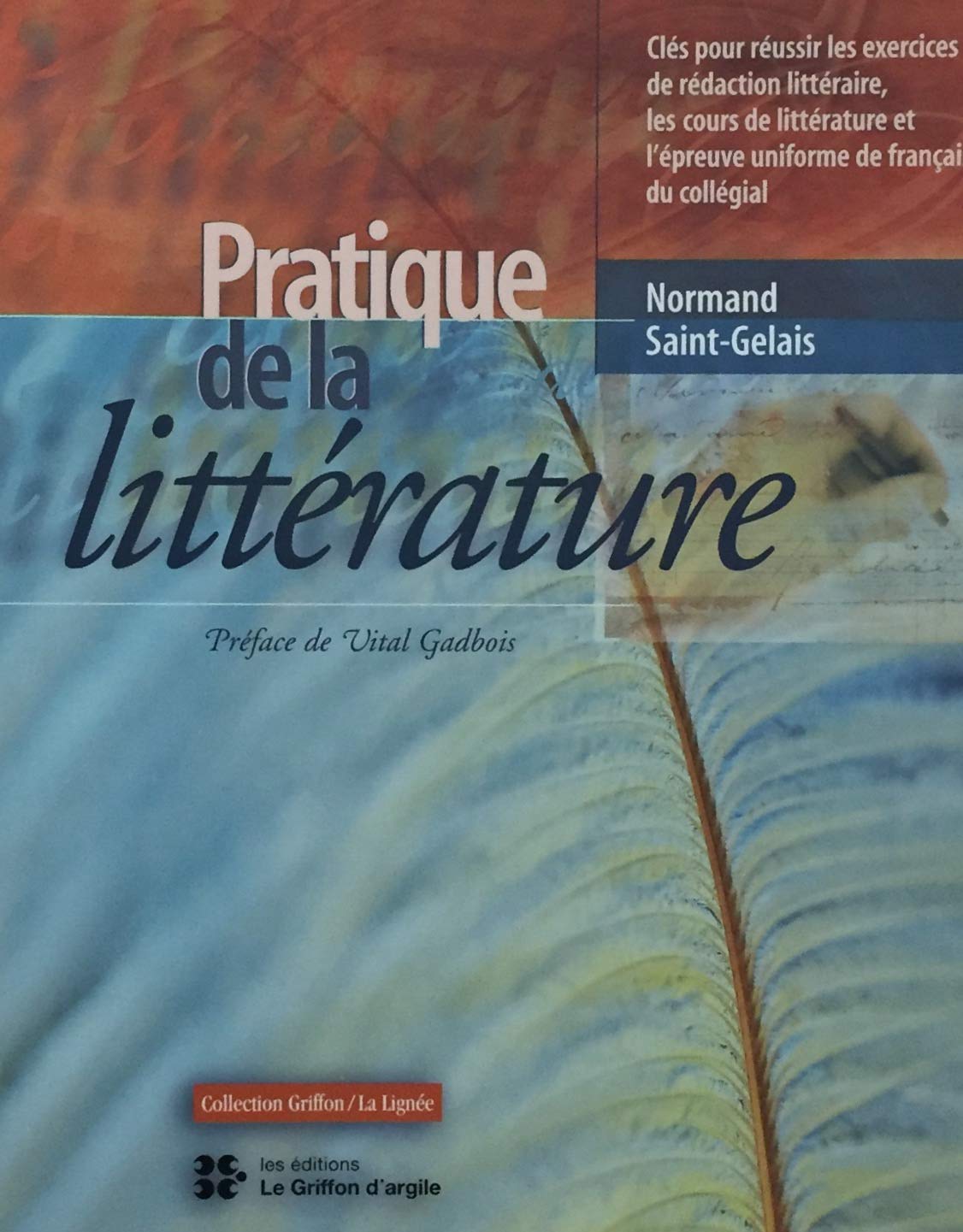 Livre ISBN 2894431554 Pratique de la littérature