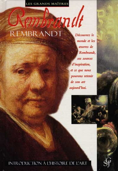 Livre ISBN 2894550642 Rembrandt : La vie d'un portraitiste