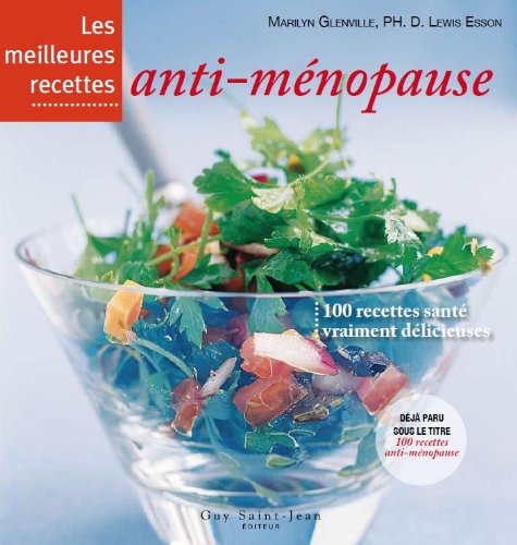 Livre ISBN 2894553668 Les meilleures recettes anti-ménopause (Marilyn Glenville)
