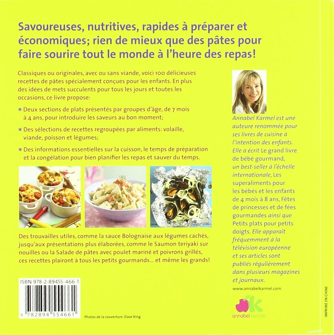100 Plats de pâtes pour petits gourmands (Annabel Karmel)