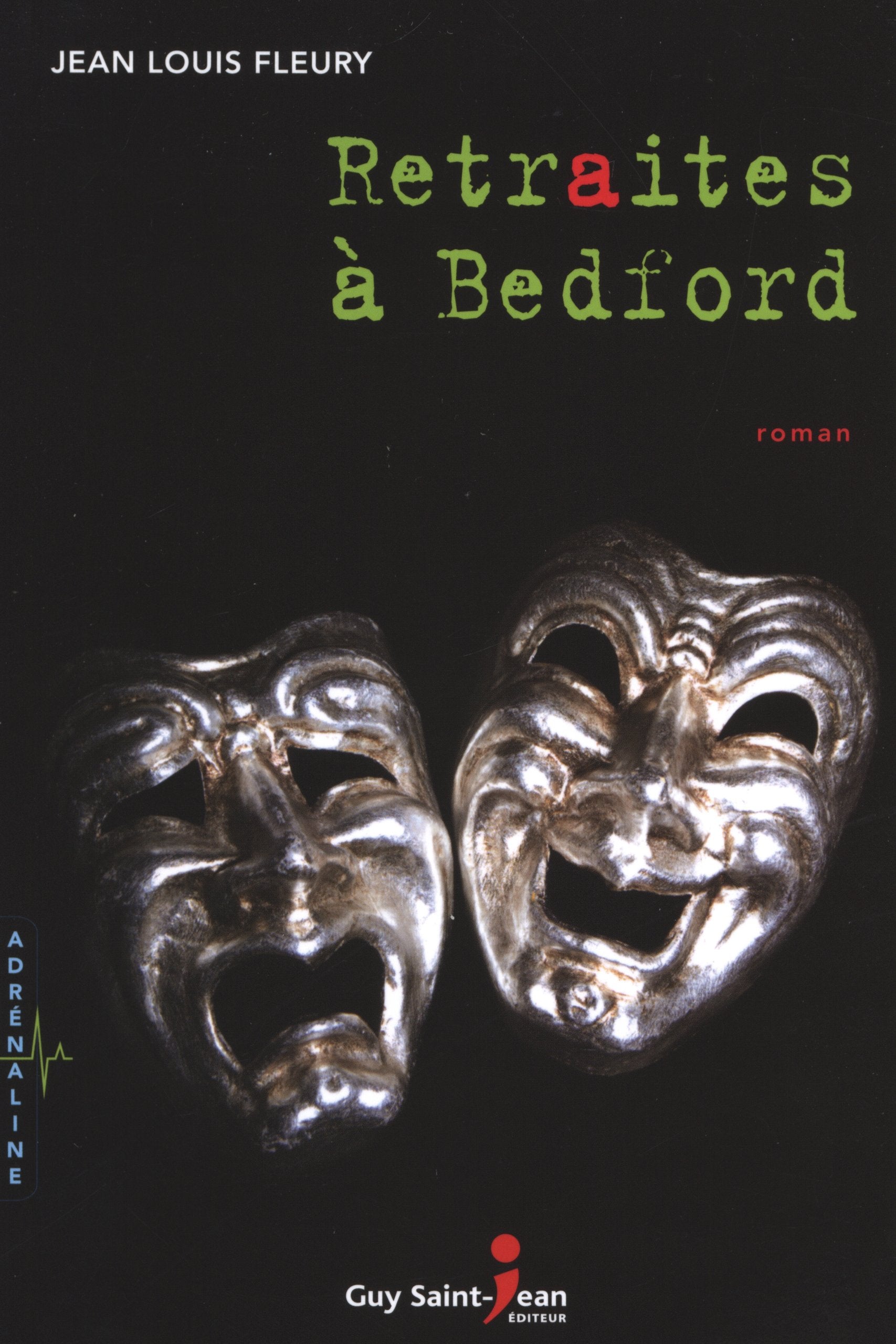 Livre ISBN 2894555660 Retraites à Bedford (Jean-Louis Fleury)