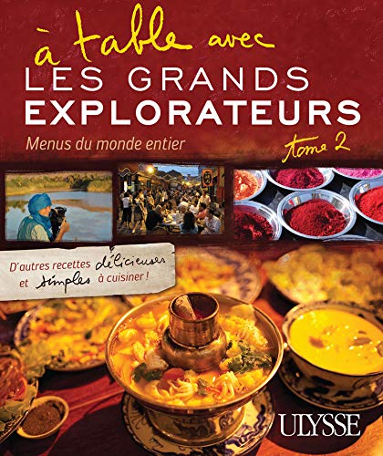 Livre ISBN 2894649681 À table avec les grands explorateurs : Menus du monde entier