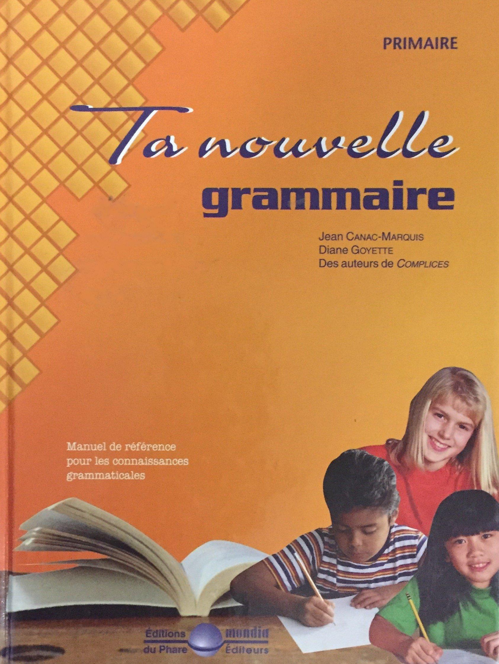 Livre ISBN 2894690711 Ta nouvelle grammaire