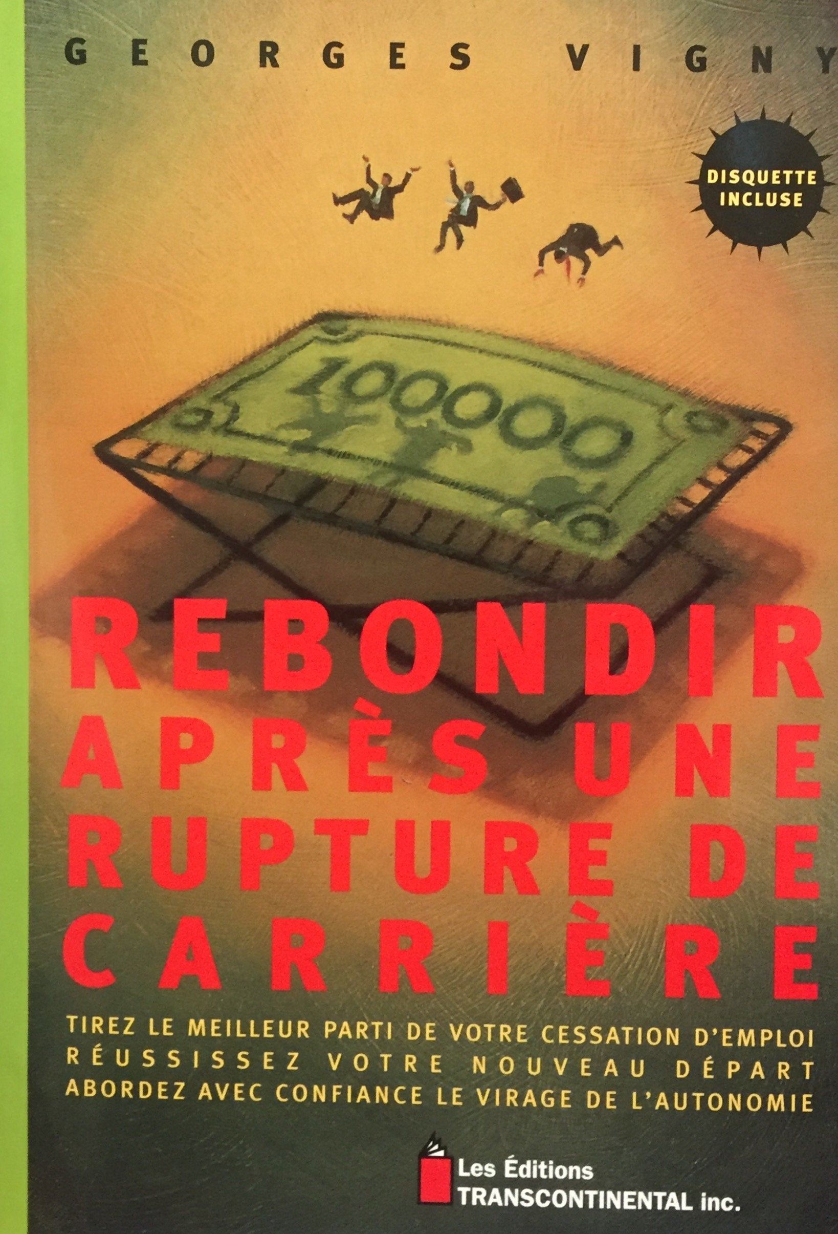 Livre ISBN 2894720203 Rebondir après une rupture de carrière (Georges Vigny)