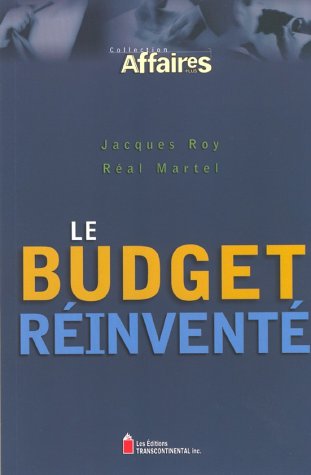 Livre ISBN 2894721897 Le budget réinventé (Jacques Roy)