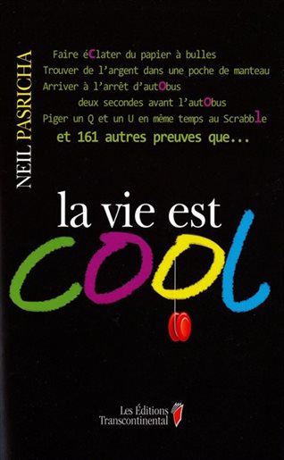 La vie est cool - Neil Pasricha