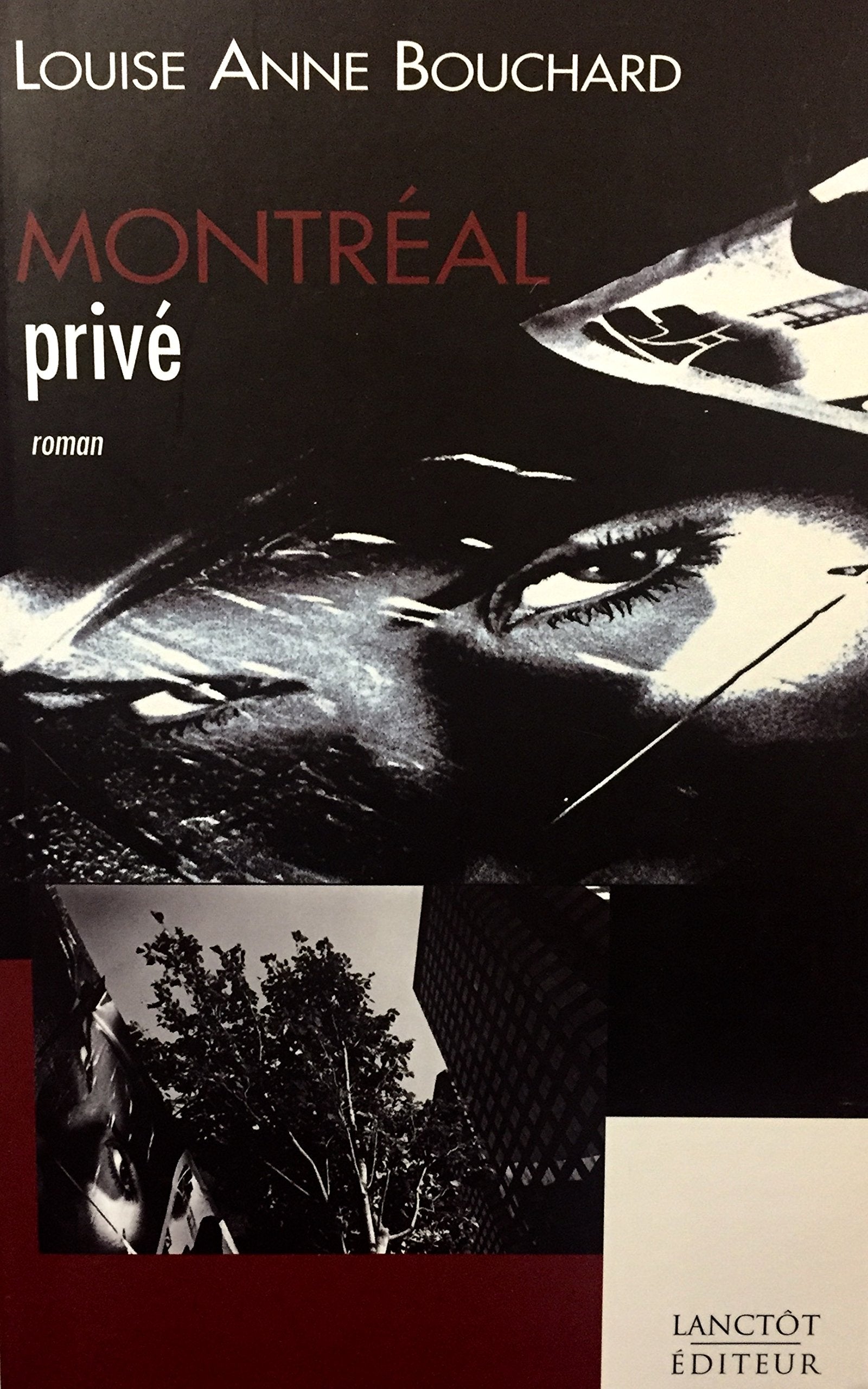 Livre ISBN 2894852606 Montréal privé (Louise Anne Bouchard)