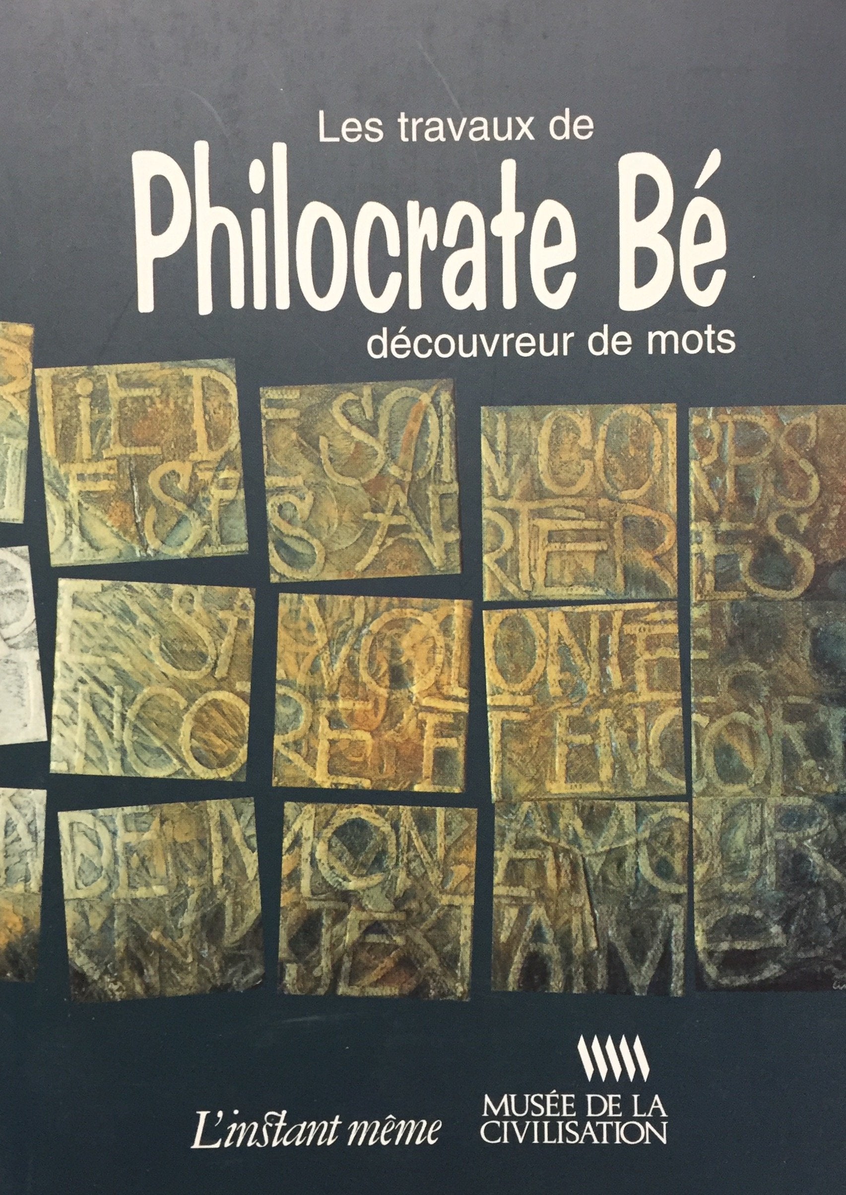 Livre ISBN 2895021457 Les travaux de Philocrate Bé découvreur de mots