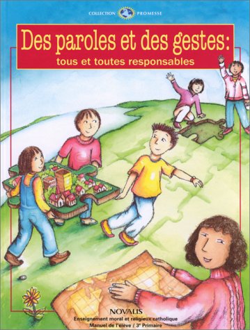 Livre ISBN 2895070105 Des paroles et des gestes : tous et toutes responsables (Pierre Guénette)