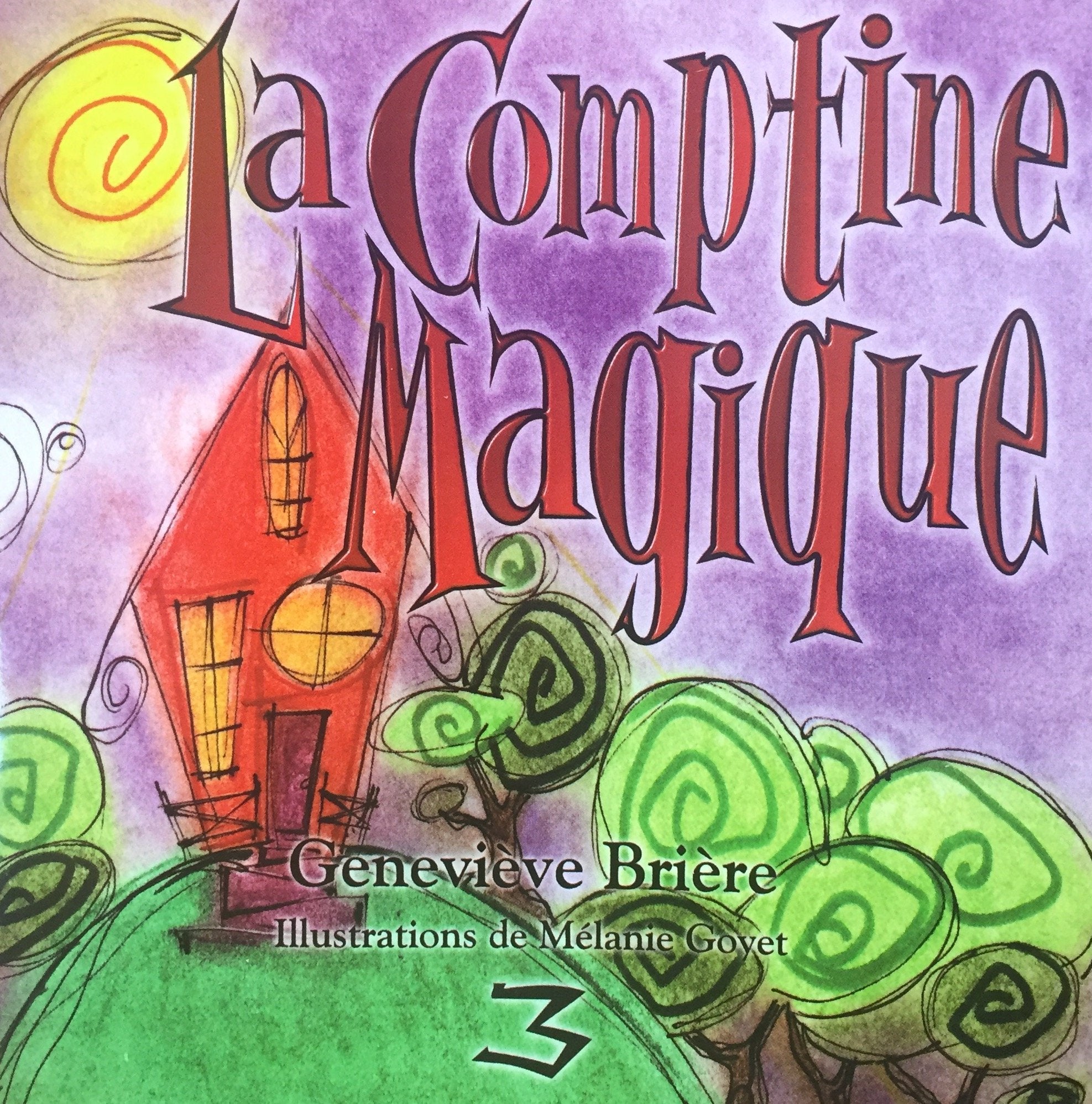 Livre ISBN 2895160597 La comptine magique (Geneviève Brière)