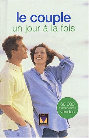 Livre ISBN 2895231990 Le couple un jour à la fois