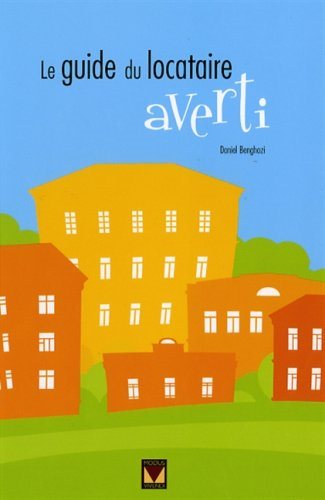 Livre ISBN 2895234280 Le guide du locataire averti (Daniel Benghozi)