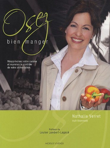 Osez bien manger - Nathalie Verret (Nutritionniste)