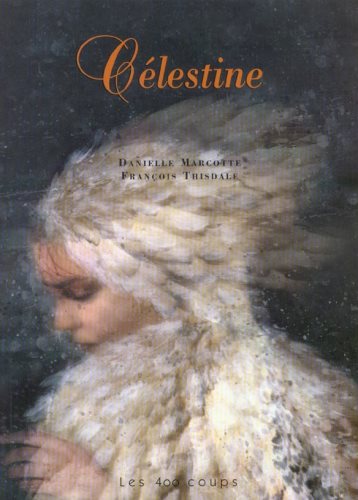 Livre ISBN 2895400636 Célestine (Danielle Marcotte)