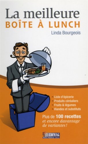 La meilleure boîte à lunch - Linda Bourgeois