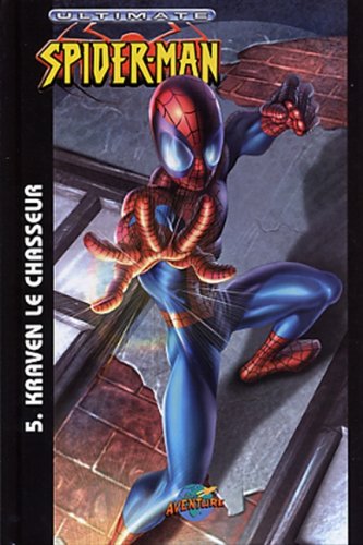 Ultimate Spider-Man # 5 : Kraven le chasseur
