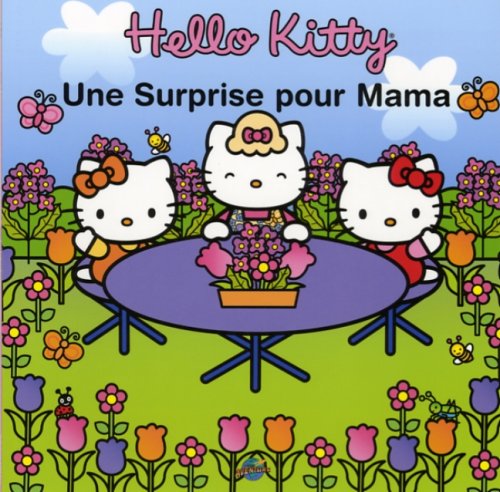 Livre ISBN 2895434670 Hello Kitty : Une surprise pour Mama