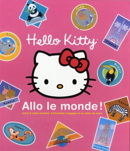 Hello Kitty : Allo le monde! - Higashi Glaser