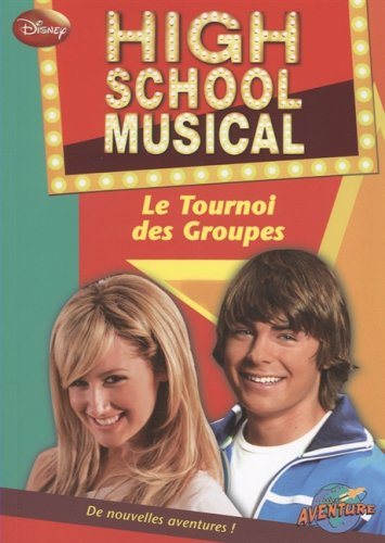 High School Musical : Le tournoi des groupes