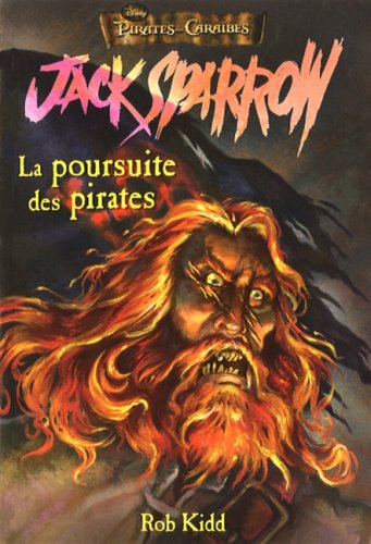 Livre ISBN 2895439427 Jack Sparrow # 3 : La poursuite des pirates (Rob Kidd)