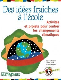 Livre ISBN 2895440174 Des idées fraîches à l'école (Tim Grant)