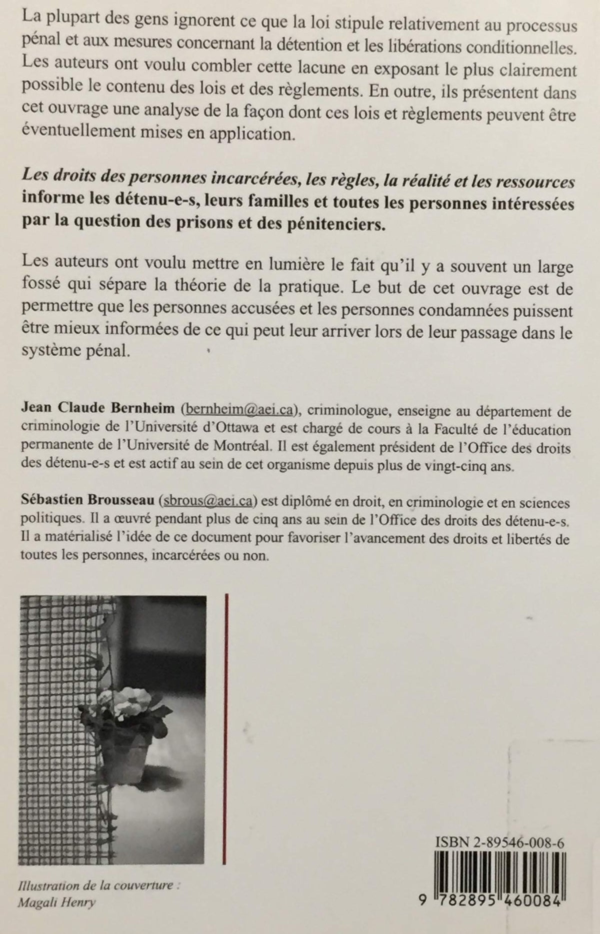 Le droit des personnes incarcérées : Les règles, la réalité et les ressources (Jean-Claude Bernheim)