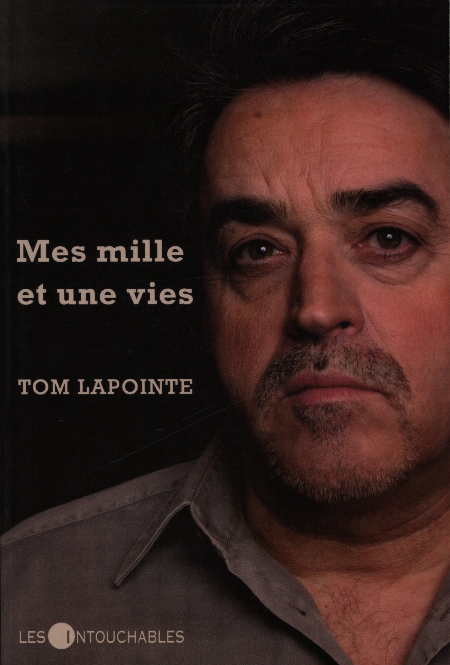 Mes mille et une vies - Tom Lapointe