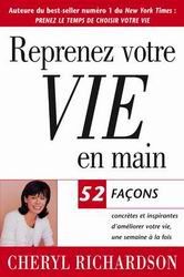 Livre ISBN 2895650497 Reprenez votre vie en main (Cheryl Richardson)