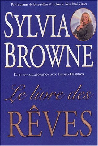 Le livre des rêves - Sylvia Browne