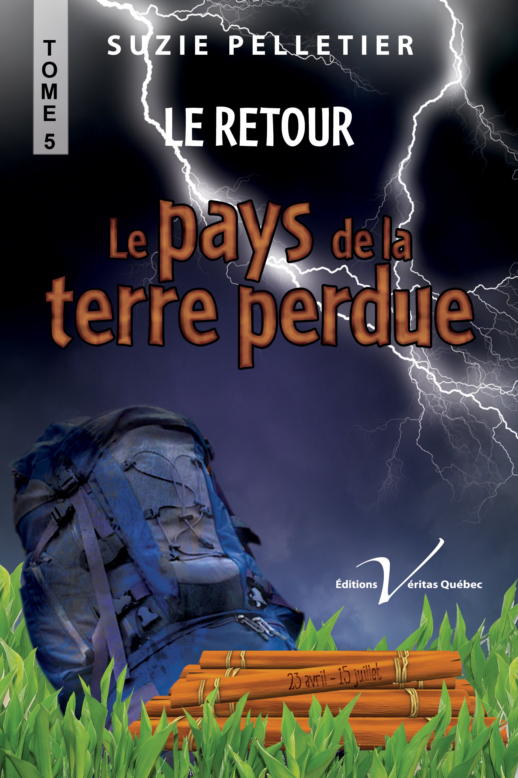 Livre ISBN 2895711224 Le pays de la terre perdue # 5 : Le retour (Suzie Pelletier)