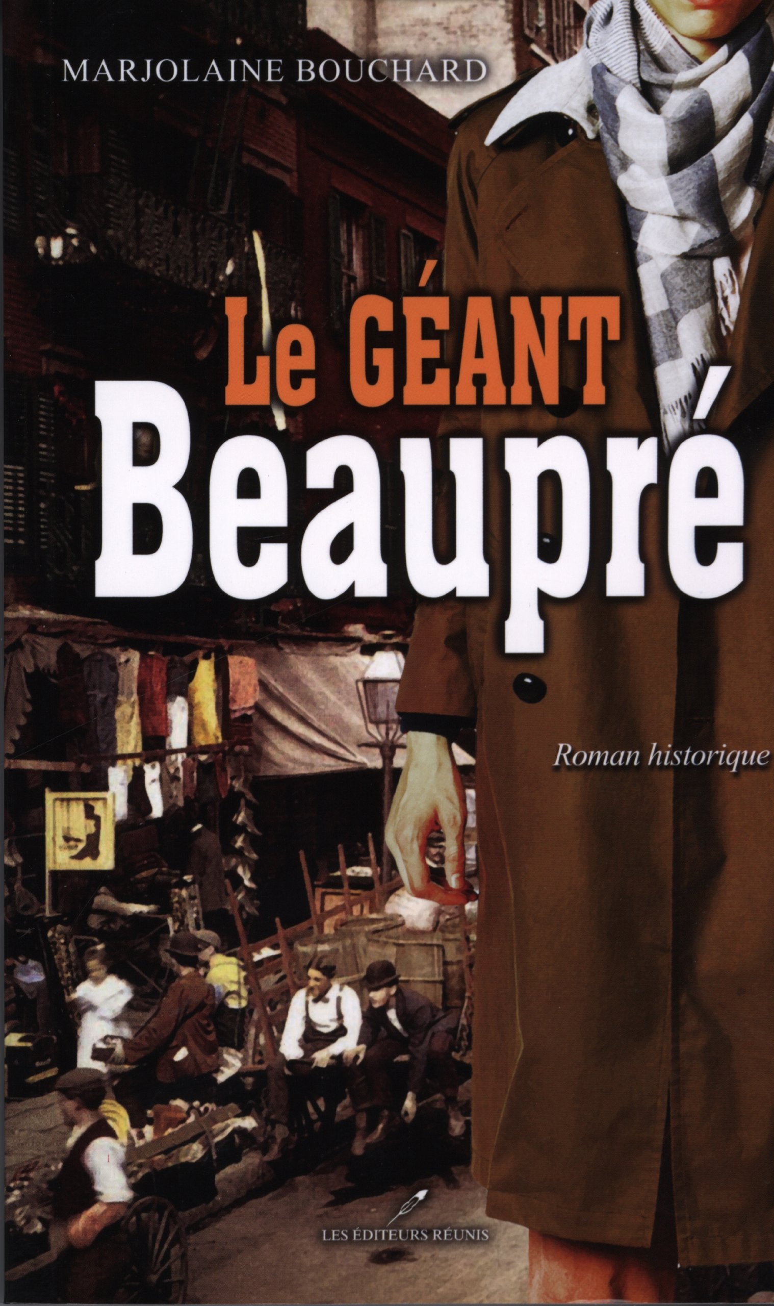 Le géant Beaupré - Marjolaine Bouchard