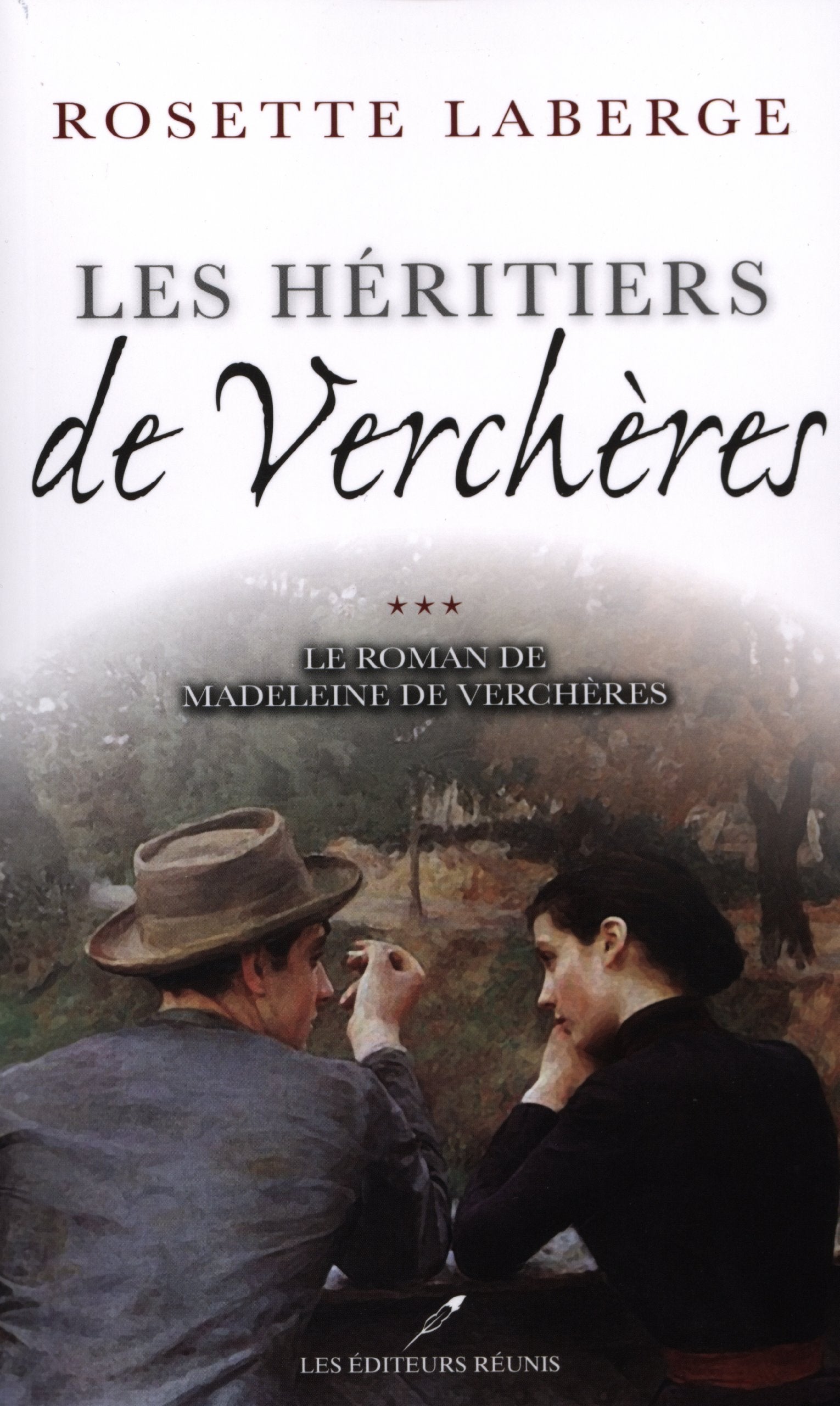 Livre ISBN 2895852693 Les héritiers de Verchères # 3 (Rosette Laberge)