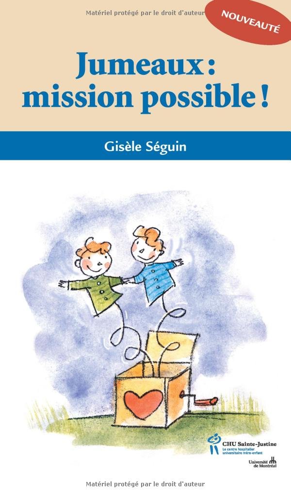 Livre ISBN 2896191569 Jumeaux, mission possible! (Gisèle Séguin)