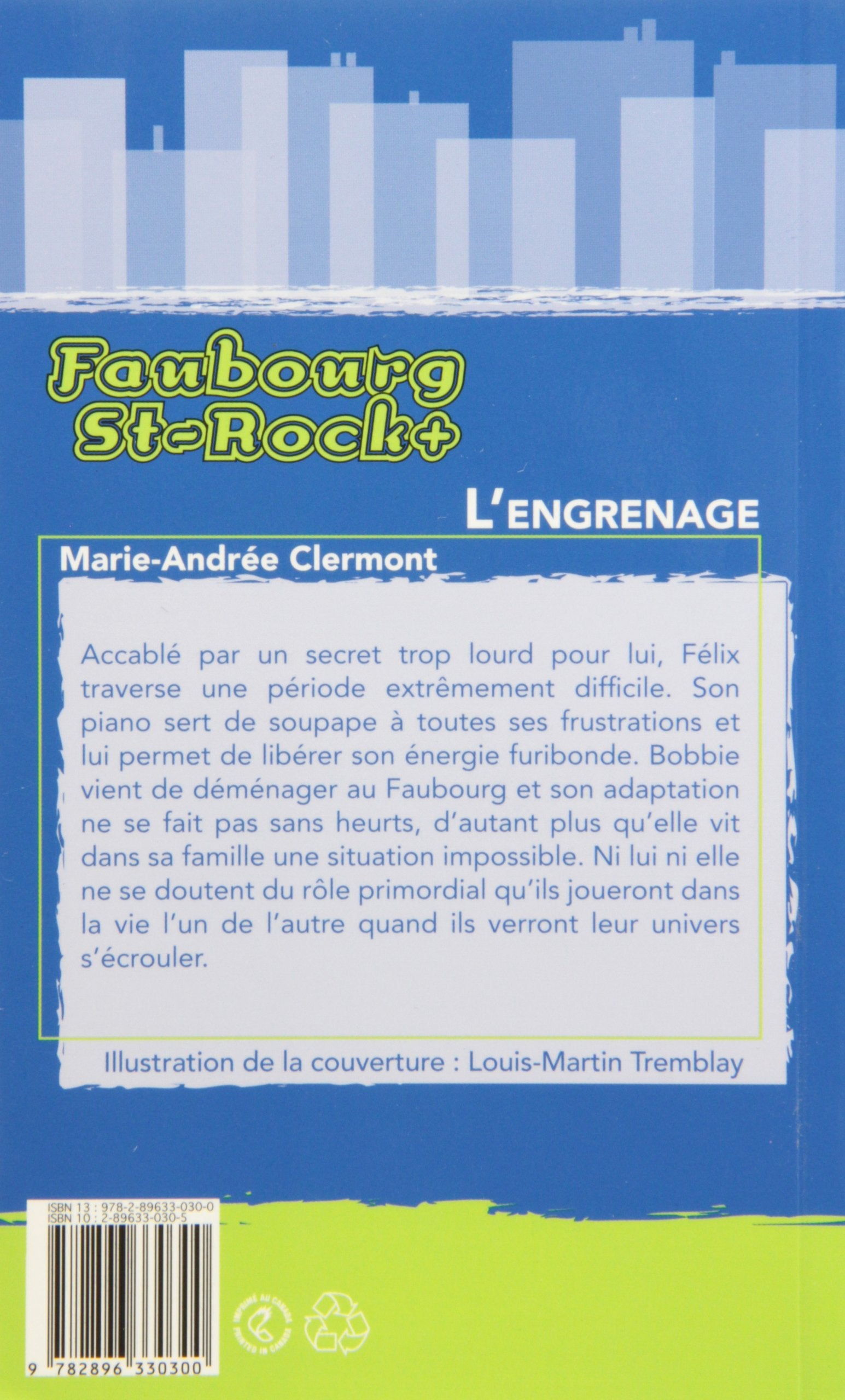 Faubourg St-Rock Plus # 1 : L'engrenage (Marie-Andrée Clermont)