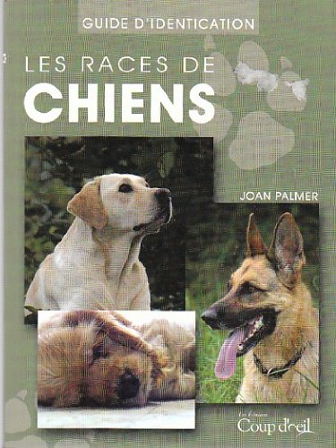 Livre ISBN 2896380493 Les races de chiens (Joan Palmer)