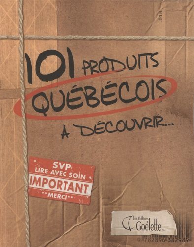 101 produits québécois à découvrir