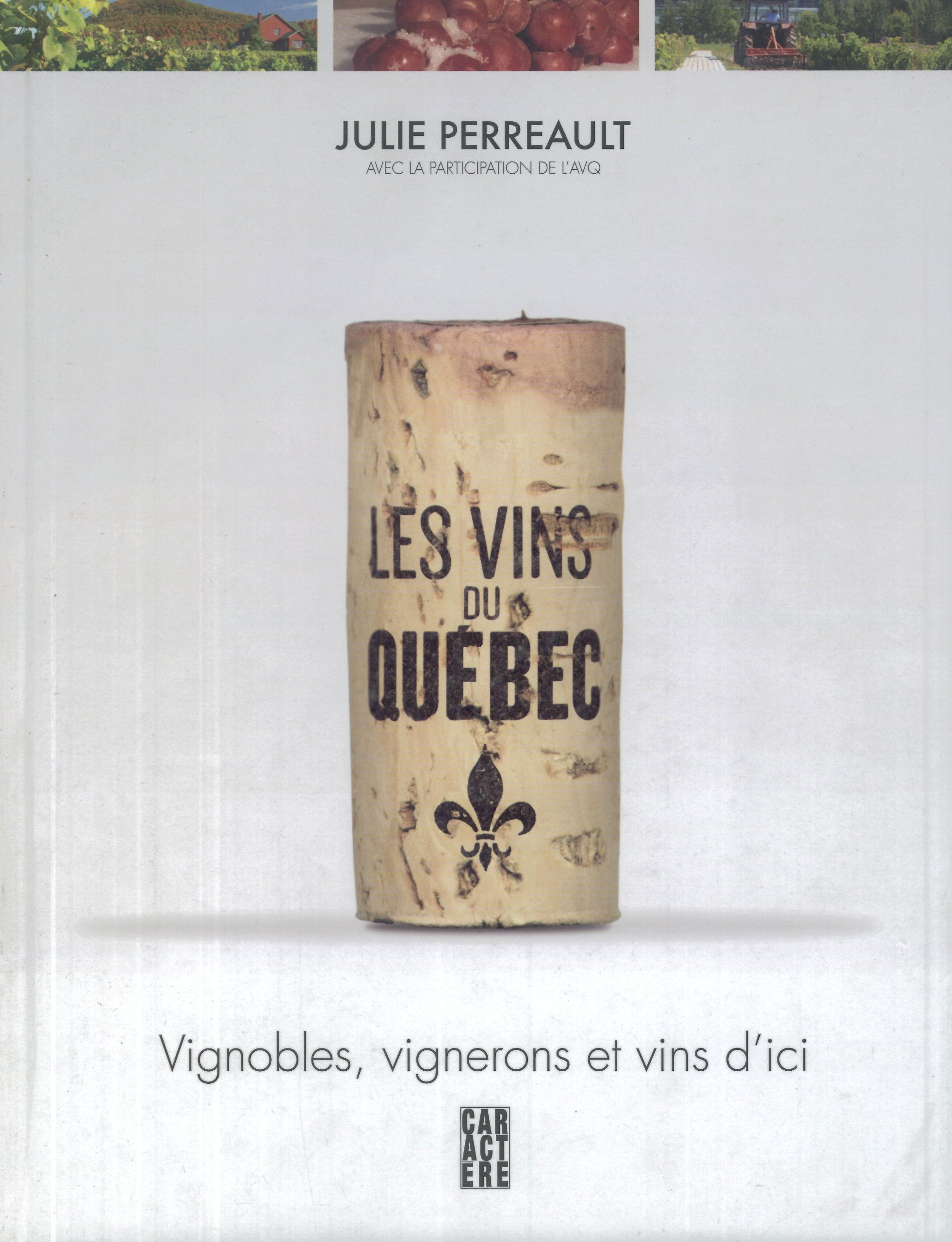 Les vins du Québec - Julie Perreault