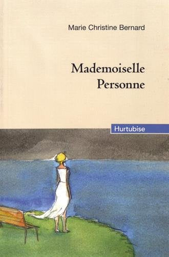 Livre ISBN 289647319X Mademoiselle Personne (Marie Christine Bernard)