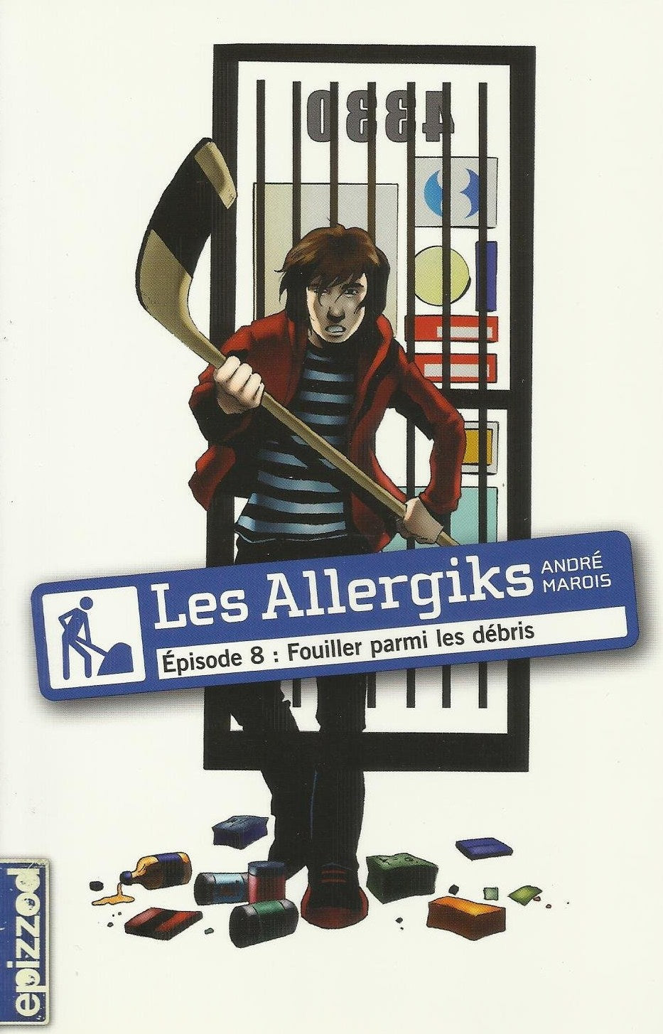 Les Allergiks # 8 : Fouiller parmi les débris - André Marois