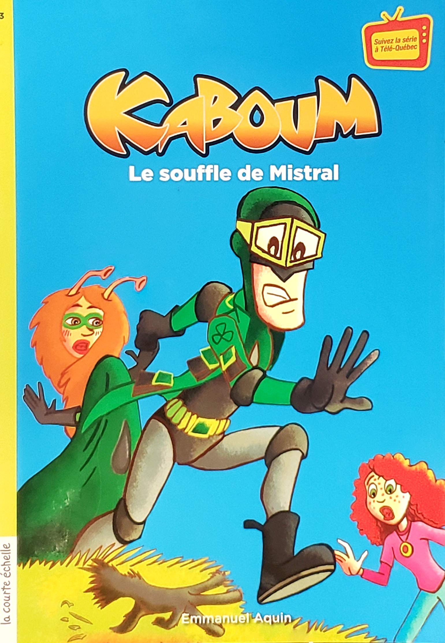 Livre ISBN 2896510435 Kaboum # 3 : Le souffle de Mistral (Emmanuel Aquin)