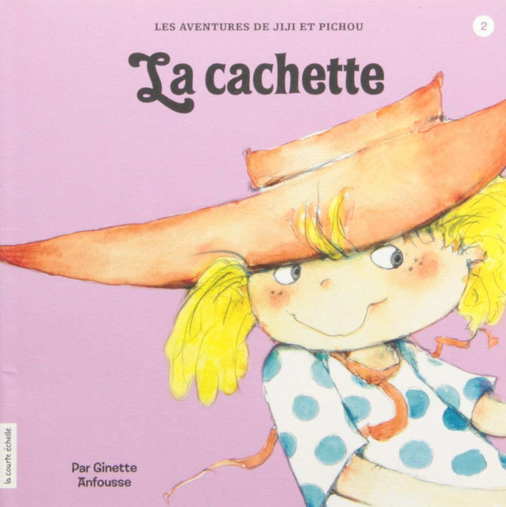 Livre ISBN 2896511024 Les aventures de Jiji et Pichou : La cachette (Ginette Anfousse)