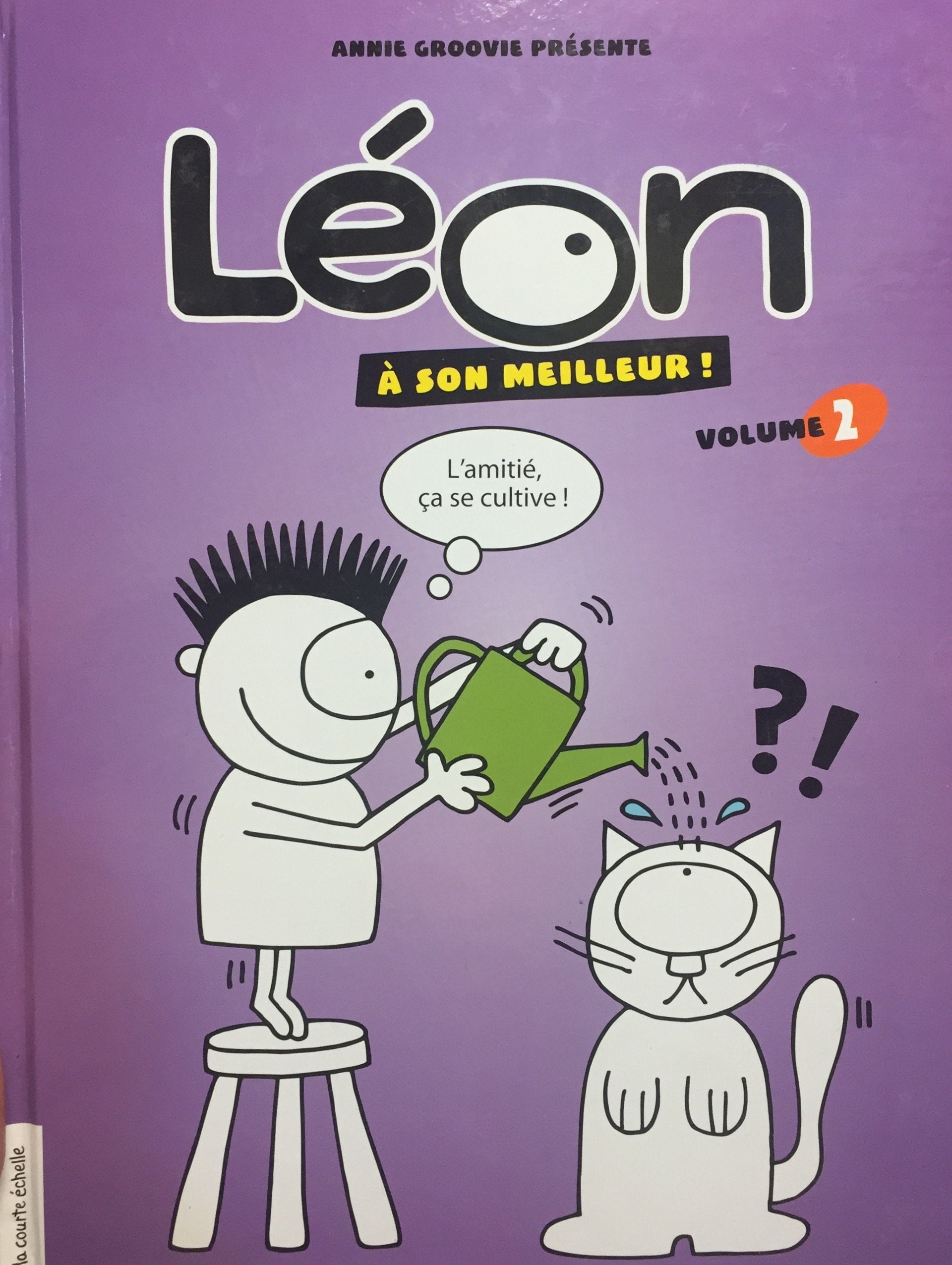 Livre ISBN 2896513574 Léon # 2 : Léon à son meilleur (Annie Groovie)